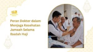 peran dokter dalam ibadah haji